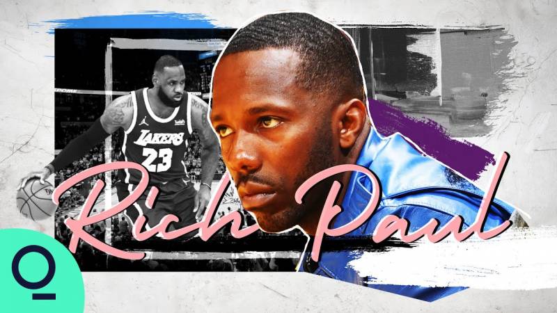 How Rich Paul, Fueled by LeBron, Built a Billion-Dollar Empire