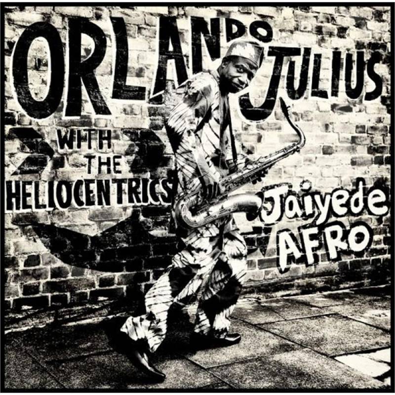 Orlando Julius With The Heliocentrics In The Studio: The Making Of 'Jaiyede Afro'