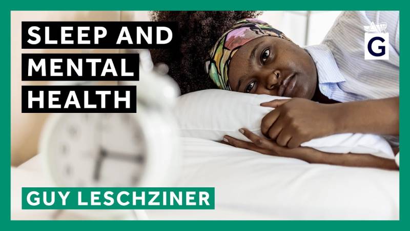 Gresham College - Sleep and Mental Health