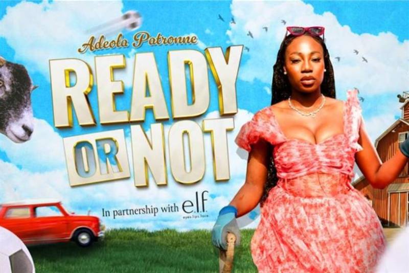 Adeola Patronn - Ready Or Not