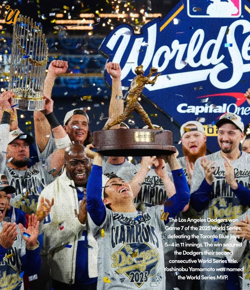 The Los Angeles Dodgers win the 2025 World Series