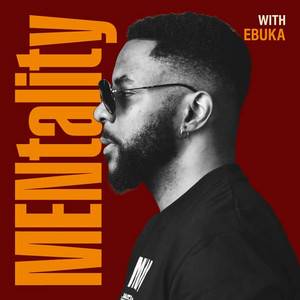 MENtality with Ebuka ft: Banky W, Alex Ikemefuna & Johnny Drille