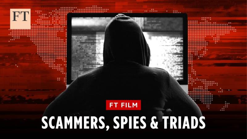 Scammers, spies and triads: inside cyber-crime’s $15tn global empir