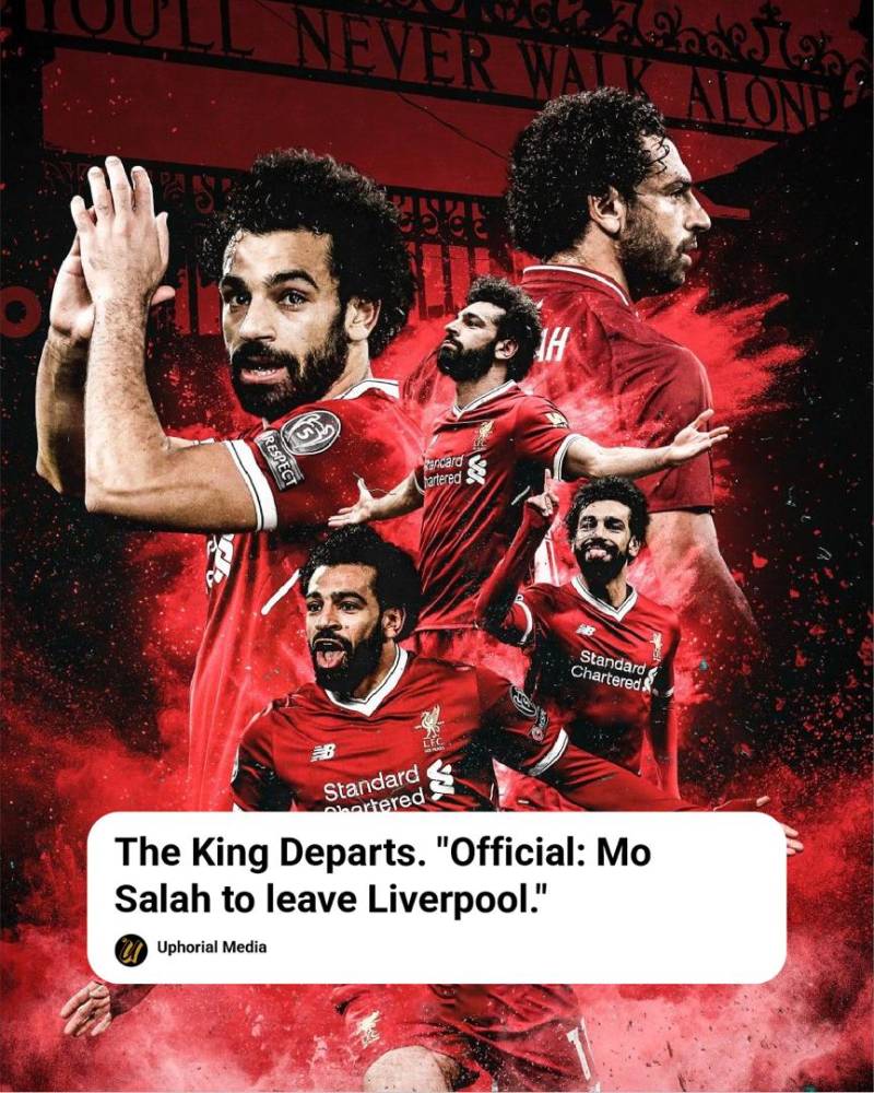 The King Departs. "Official: Mo Salah to leave Liverpool."