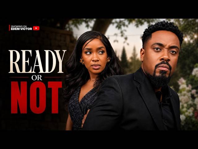 READY OR NOT 