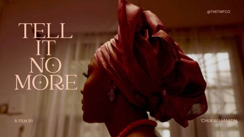 Tell It No More | A New Nollywood Short